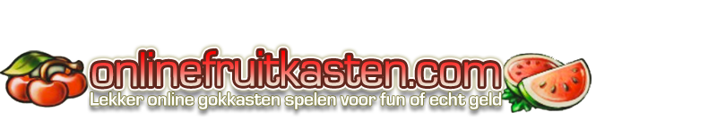 Onlinefruitkasten.COM - lekker online een gokje wagen op de leukste gokkasten en casino spellen!